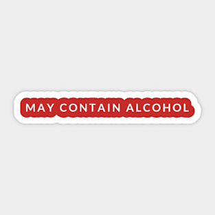 May Contain Alcohol Sticker